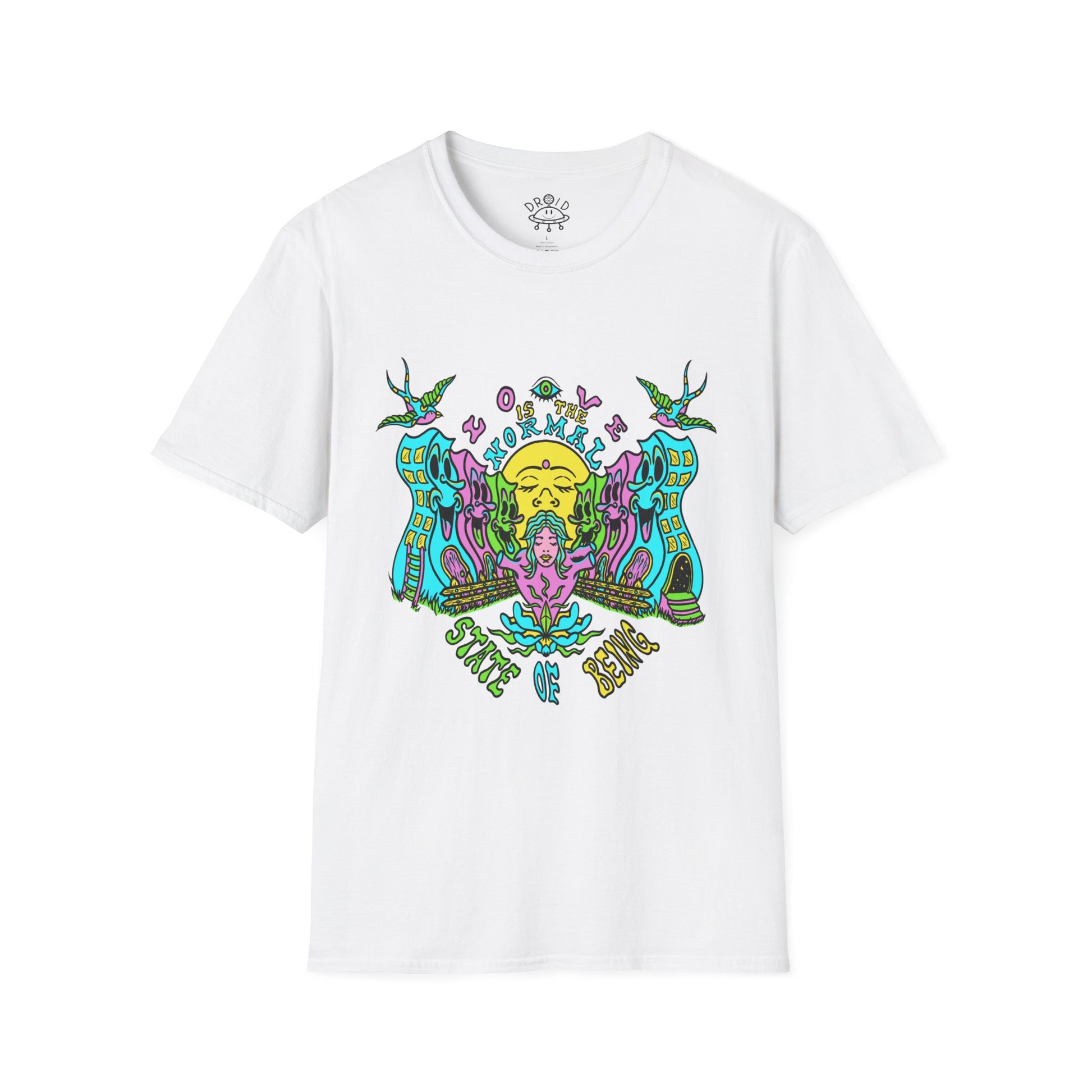 T-Shirt DROID Love Is The Normal State Of Being