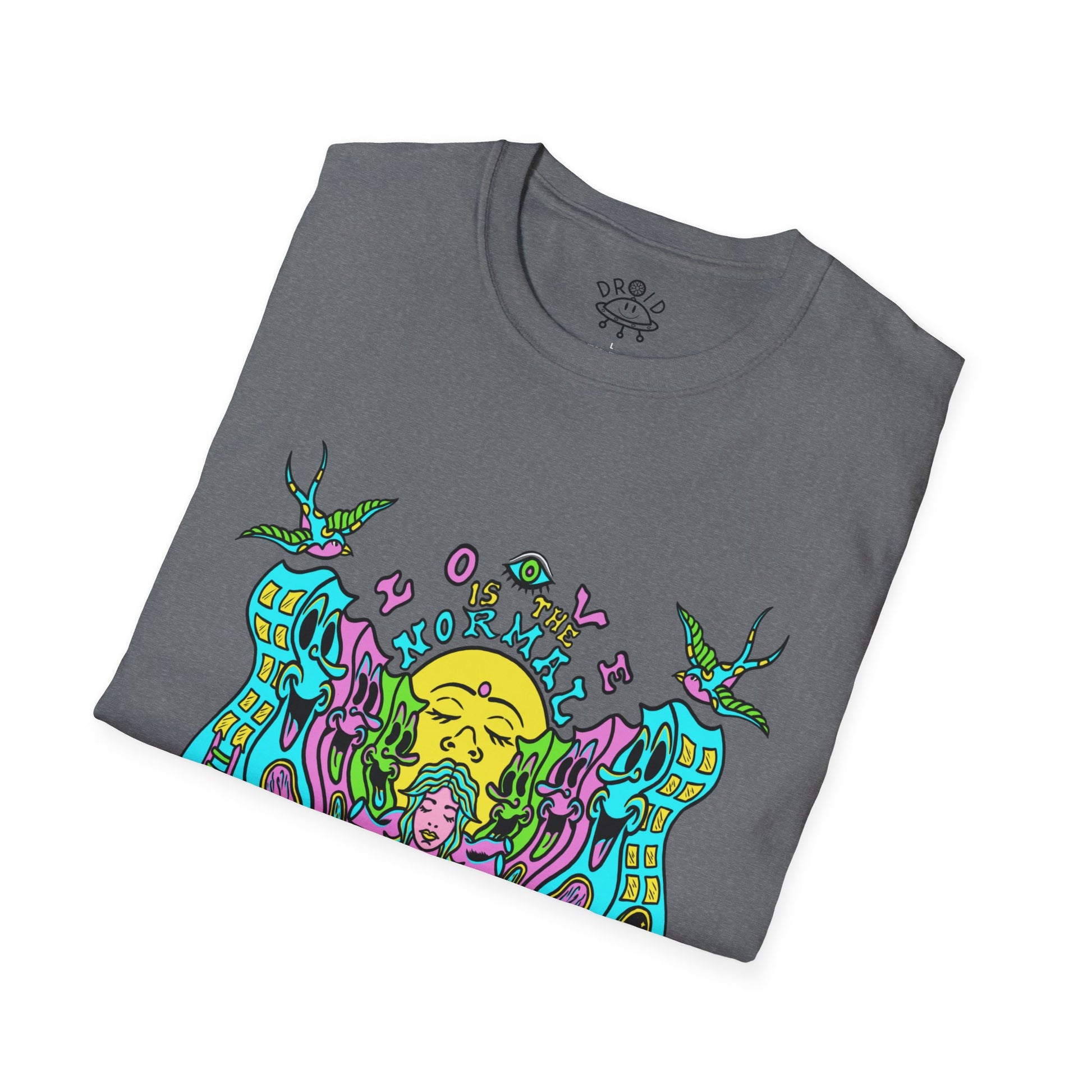 T-Shirt DROID Love Is The Normal State Of Being