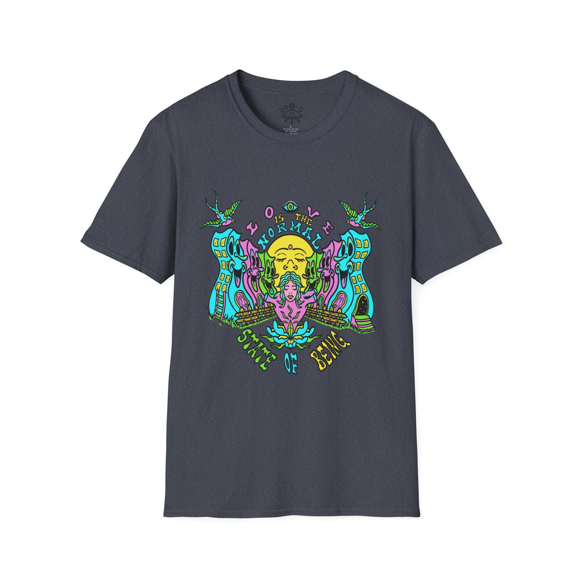 T-Shirt DROID Love Is The Normal State Of Being